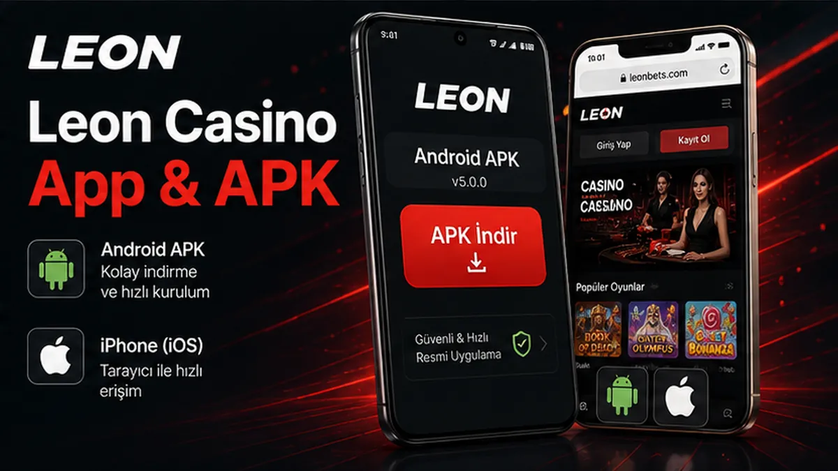 Leon Casino App ve APK - Android indirme ve iPhone erişimi